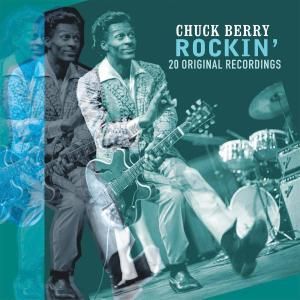 Chuck Berry - Rockin'