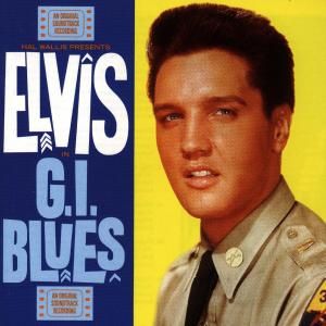 Elvis Presley - G.I. Blues =Remastered=