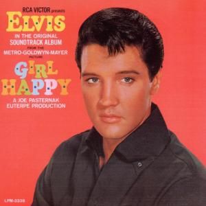 Elvis Presley - Girl Happy =Remastered=