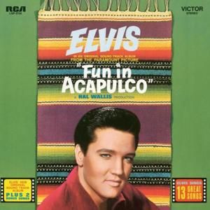 Elvis Presley - Fun In Acapulco =Remastered=