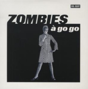 Zombies - 7-A Go Go