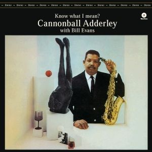 Cannonball Adderley - Know What I Mean