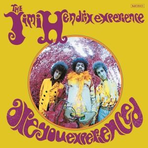 Hendrix, Jimi -Experience - Are You Experienced