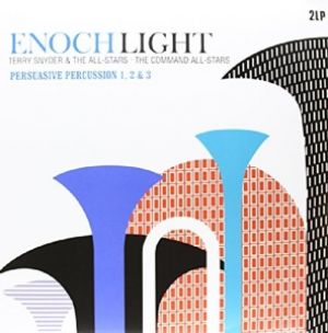 Enoch Light & His Orchestra - Persuasive Percussion 1,2 & 3