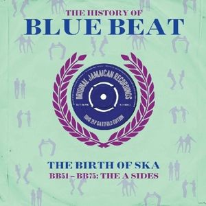 V & A - History of Blue Beat /the Birth of Ska Bb51-Bb75/A Sides