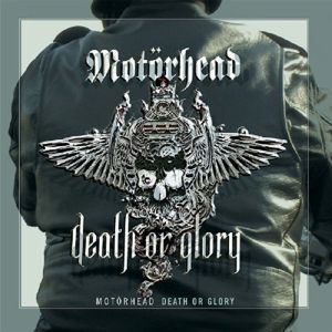 Motörhead - Death or Glory