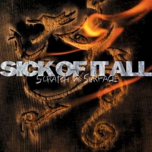 Sick Of It All - Scratch the Surface