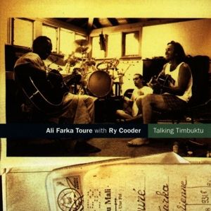 Ali Farka Touré, Ry Cooder - Talking Timbuktu