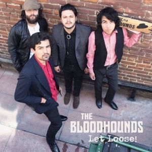 Bloodhounds - Let Loose!