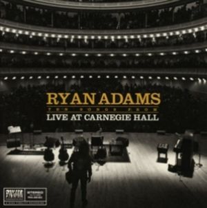 Ryan Adams - Ten Songs From Live At Carnegie Hall
