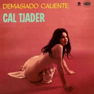 Cal Tjader - Demasiado Caliente