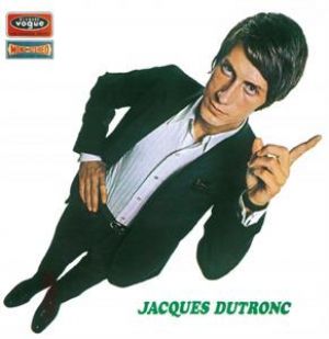 Jacques Dutronc - Et  Moi, Et Moi, Et Moi