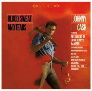 Johnny Cash - Blood, Sweat & Tears