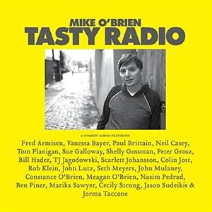 Mike O'Brien - Tasty Radio