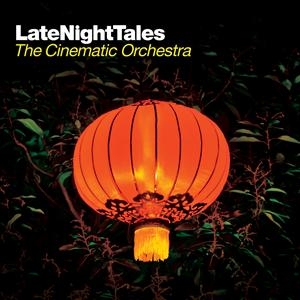 Cinematic Orchestra - Late Night Tales