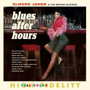 James, Elmore & Broom Dusters - Blues After Hours