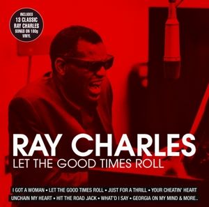 Ray Charles - Let the Good Times Roll