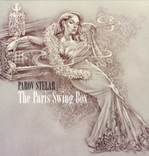 Parov Stelar - Paris Swing Box