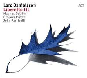 Lars Danielsson - Libretto Iii