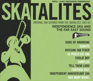 Skatalites - Independence Ska and the Far East Sound