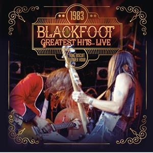 Blackfoot - 1983 Greatest Hits..Live