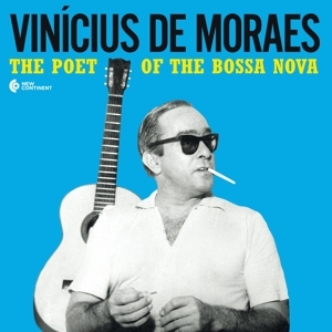 De Moraes, Vinicius - Poet of the Bossa Nova