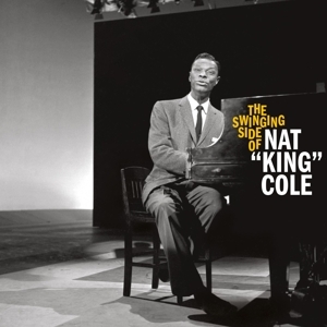 Nat King Cole - Swinging Side of Nat "King" Cole