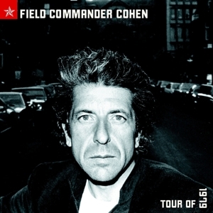 Leonard Cohen - Field Commander Cohen: Tour of